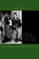 A Fury in the Words – Love and Embarrassment in Shakespeare`s Venice