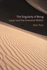 The Singularity of Being – Lacan and the Immortal Within