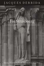 For Strasbourg – Conversations of Friendship and Philosophy