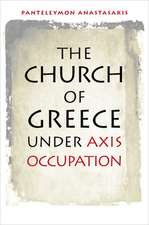 The Church of Greece under Axis Occupation