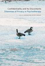 Confidentiality and Its Discontents – Dilemmas of Privacy in Psychotherapy