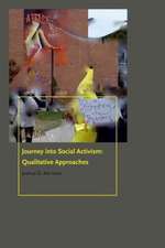 Journey into Social Activism – Qualitative Approaches