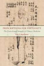 Prescriptions for Virtuosity – The Postcolonial Struggle of Chinese Medicine