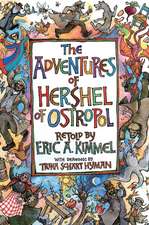 The Adventures of Hershel of Ostropol