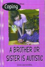 When a Brother or Sister Is Autistic