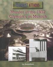 Murder at the 1972 Olympics in Munich