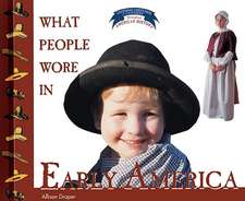 What People Wore in Early America