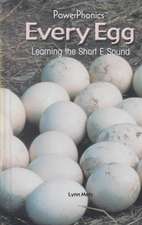 Every Egg: Learning the Short E Sound