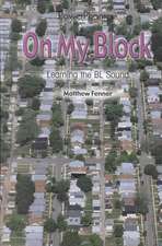 On My Block: Learning the Bl Sound