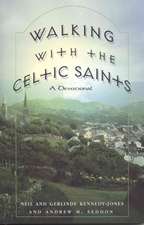 Walking with the Celtic Saints: A Devotional