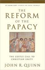 The Reform of the Papacy