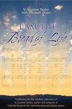 I Am the Bread of Life