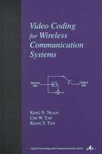 Video Coding for Wireless Communication Systems