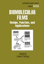 Biomolecular Films: Design, Function, and Applications