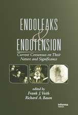 Endoleaks and Endotension: Current Consensus on Their Nature and Significance