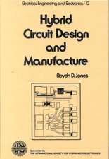 Hybrid Circuit Design and Manufacture