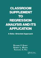 Classroom Supplement to Regression Analysis and its Application: A Data-Oriented Approach