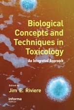 Biological Concepts and Techniques in Toxicology: An Integrated Approach