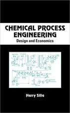 Chemical Process Engineering: Design And Economics