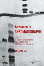 Advances in Chromatography: Volume 26