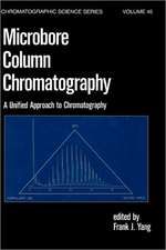 Microbore Column Chromatography: A Unified Approach to Chromatography