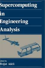 Supercomputing in Engineering Analysis