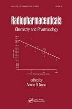 Radiopharmaceuticals: Chemistry and Pharmacology