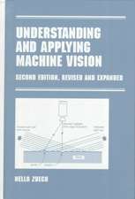 Understanding and Applying Machine Vision, Revised and Expanded