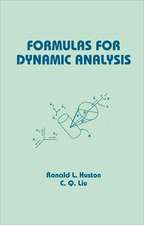 Formulas for Dynamic Analysis