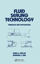 Fluid Sealing Technology: Principles and Applications