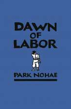 Dawn of Labor