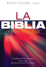 La Biblia en Orden Cronologico-Rvr 1960