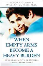 When Empty Arms Become a Heavy Burden: Encouragement for Couples Facing Infertility