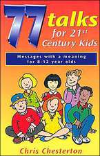 77 Talks for 21st Century Kids