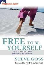 Free to Be Yourself