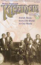 Klezmer!: Jewish Music from Old World to Our World