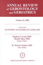 Annual Review of Gerontology and Geriatrics, Volume 22, 2002: Public Policy, Health and Cumulative Advantage