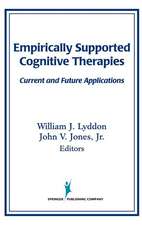 Empirically Supported Cognitive Therapies: Current and Future Applications