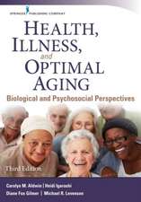 Health, Illness, and Optimal Aging