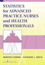 Statistics for Advanced Practice Nurses and Health Professionals