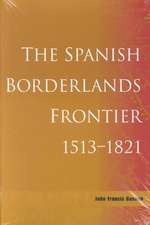 Spanish Borderlands Frontier, 1513-1821: The Story of Edith Warner and Los Alamos