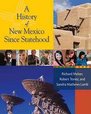 A History of New Mexico Since Statehood