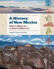 A History of New Mexico, 4th Revised Edition