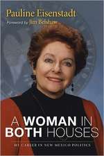 A Woman in Both Houses: My Career in New Mexico Politics