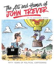 The Art and Humor of John Trever