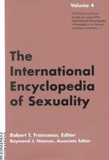 International Encyclopedia of Sexuality: Volume 4