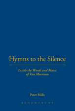 Hymns to the Silence: Inside the Words and Music of Van Morrison