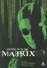 Jacking In To the Matrix