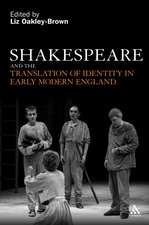 Shakespeare and the Translation of Identity in Early Modern England