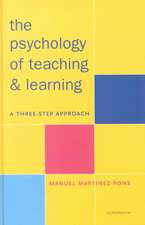 Psychology of Teaching and Learning: A Three Step Approach